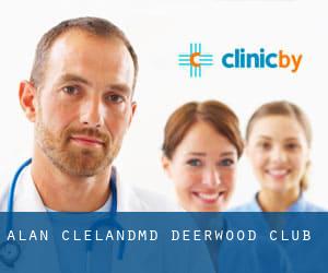 Alan Cleland,MD (Deerwood Club)