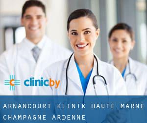 Arnancourt klinik (Haute-Marne, Champagne-Ardenne)