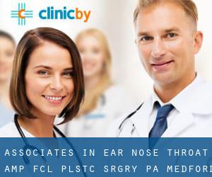 Associates In Ear Nose Throat & Fcl Plstc Srgry PA (Medford)