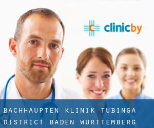 Bachhaupten klinik (Tubinga District, Baden-Württemberg)
