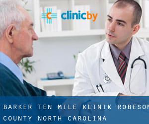 Barker Ten Mile klinik (Robeson County, North Carolina)