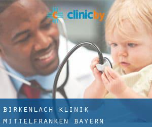 Birkenlach klinik (Mittelfranken, Bayern)