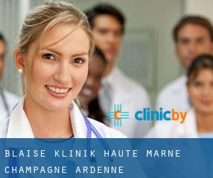 Blaise klinik (Haute-Marne, Champagne-Ardenne)