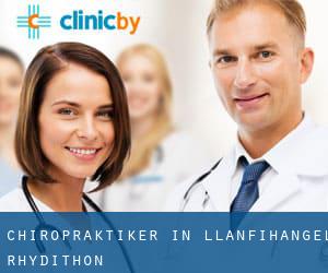 Chiropraktiker in Llanfihangel Rhydithon