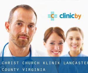 Christ Church klinik (Lancaster County, Virginia)
