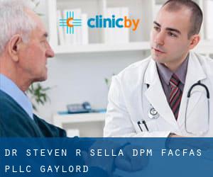 Dr Steven R Sella DPM Facfas Pllc (Gaylord)