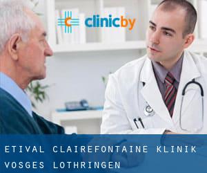 Étival-Clairefontaine klinik (Vosges, Lothringen)