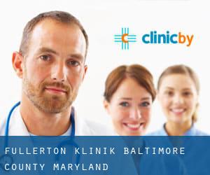 Fullerton klinik (Baltimore County, Maryland)