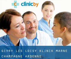Givry-lès-Loisy klinik (Marne, Champagne-Ardenne)