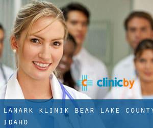 Lanark klinik (Bear Lake County, Idaho)