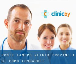 Ponte Lambro klinik (Provincia di Como, Lombardei)