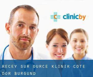 Recey-sur-Ource klinik (Cote d'Or, Burgund)