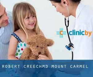 Robert Creech,MD (Mount Carmel)